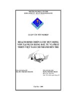 Hoạch định chiến lược huy động vốn tại ngân hàng đầu tư và phát triển việt nam chi nhánh bến tre