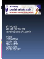 BÀI THẢO LUẬN MÔN KIẾN TRÚC MÁY TÍNH TÌM HIỂU VỀ CHUỘT VÀ BÀN PHÍM