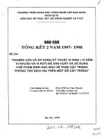 Nghiên cứu và áp dụng kỹ thuật vi sinh (vi nấm, vi khuẩn và vi rút) để sản xuất và sử dụng chế phẩm sinh học để bảo vệ thực vật trong phòng trừ dịch hại trên một số cây trồng