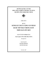 Đánh giá chất lượng sản phẩm rượu nếp than trong suốt thời gian lên men