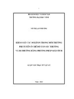 Khảo sát các soliton trong môi trường phi tuyến ở chế độ tán sắc thường và dị thường bằng phương pháp giải tích