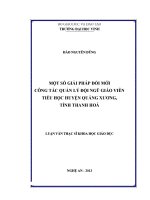 Một số giải pháp đổi mới công tác quản lý đội ngũ giáo viên tiểu học huyện quảng xương, tỉnh thanh hóa