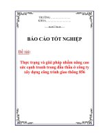đề tài thực trạng và giải pháp nhằm nâng cao sức cạnh tranh trong đấu thầu ở công ty xây dựng công trình giao thông 856