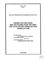 Nghiên cứu ứng dụng một số phương pháp xác định gốc tự do và chất chống oxy hóa trong cơ thể