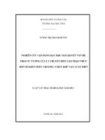 Nghiên cứu vận dụng dạy học giải quyết vấn đề theo tư tưởng của lý thuyết kiến tạo nhận thức một số kiến thức chương chất khí vật lý 10 THPT