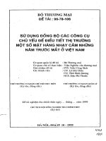 Sử dụng đồng bộ các công cụ chủ yếu để điều tiết thị trường một số mặt hàng nhảy cảm những năm trước mắt ở Việt Nam