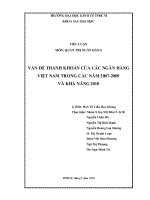 vấn đề thanh khoản của các ngân hàng việt nam trong các năm 2007-2009 và khả năng 2010