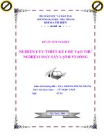 đồ án tốt nghiệp nghiên cứu thiết kế chế tạo thử nghiệm máy sấy lạnh vi sóng