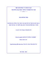 Luận văn thạc sĩ ðÁNH GIÁ CÔNG TÁC ðẤU GIÁ QUYỀN SỬ DỤNG ðẤT QUA MỘT SỐ DỰ ÁN TRÊN ðỊA BÀN THÀNH PHỐ BẮC NINH