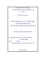 Luận văn thạc sĩ HOÀN THIỆN KẾT CẤU VÀ CÔNG NGHỆ CHẾ TẠO BỘ PHẬN BĂM CỦA MÁY BĂM THÁI LÁ MÍA HUA.BTLM-1,2