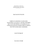 nghiên cứu ảnh hưởng của hàm lượng astaxanthin và tỷ lệ dầu cá dầu đậu nành trong thức ăn lên sinh trưởng và tỷ lệ sống của cua xanh (scylla paramamosain) giai đoạn giống từ 30 đến 50 ngày tuổi tại Nha Trang   Khánh Hòa
