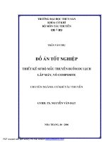Đồ án tốt nghiệp thiết kế sơ bộ mẫu thuyền buồm du lịch lắp máy với vỏ composite