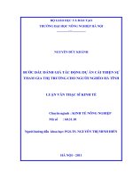 Luận văn thạc sĩ BƯỚC ĐẦU ĐÁNH GIÁ TÁC ĐỘNG DỰ ÁN CÁI THIỆN SỰ THAM GIA THỊ TRƯỜNG CHO NGƯỜI NGHÈO HÀ TĨNH