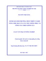 Luận văn thạc sĩ ðÁNH GIÁ SINH TRƯỞNG, PHÁT TRIỂN VÀ KHẢ NĂNG CHỊU HẠN CỦA CÁC MẪU GIỐNG PHỤC VỤ CÔNG TÁC CHỌN GIỐNG LÚA