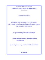 Luận văn thạc sĩ ðÁNH GIÁ MỘT SỐ DÒNG VÀ TUYỂN CHỌN CÁC TỔ HỢP LAI CÀ CHUA TỪ HỆ THỐNG LAI DIALEN TẠI GIA LỘC - HẢI DƯƠNG