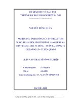 Luận văn thạc sĩ nghiên cứu ảnh hưởng của kỹ thuật tưới nước, tủ ẩm đến sinh trưởng, năng suất và chất lượng chè vụ đông – xuân tại công ty chè sông lô, tuyên quang
