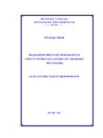 Hoạch định chiến lược kinh doanh tại công ty cổ phần xây lắp điện lực tỉnh thanh hóa đến năm 2020