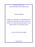 Luận án tiến sĩ NGHIÊN CỨU ẢNH HƯỞNG CỦA BÓN PHÂN HỮU CƠ VI SINH VẬT ðẾN NĂNG SUẤT, CHẤT LƯỢNG CÂY THUỐC LÁ VÀ TÍNH CHẤT SINH HÓA HỌC CỦA ðẤT TRỒNG THUỐC LÁ TẠI TỈNH BẮC GIANG