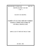 nghiên cứu sự thay đổi xét nghiệm tế bào và đông máu ở phụ nữ có thai 3 tháng cuối