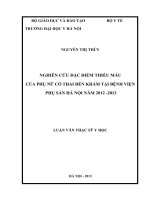 nghiên cứu đặc điểm thiếu máu của phụ nữ có thai đến khám tại bệnh viện phụ sản hà nội năm 2012- 2013