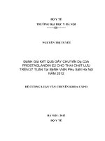 đánh giá kết quả gây chuyển dạ của prostaglandin e2 cho thai chết lưu trên 27 tuần tại bệnh viện phụ sản hà nội năm 2012