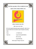 Báo cáo xây dựng hệ thống phòng mạng cho phòng 807 và 808 a10  cho địa chỉ IP 100.139.42.21 chia thành 6 subnet để cấp phát cho hệ thống mạng