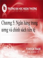 chương 5 - ngân hàng trung ương và chính sách tiền tệ