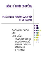 Bài thuyết trình Kỹ thuật đo lường: Thiết kế Vom dùng cơ cấu hiển thị kim và Opamp