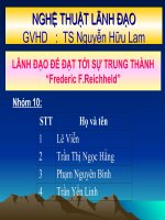 THUYẾT TRÌNH NHÓM MÔN: NGHỆ THUẬT VÀ TÂM LÝ LÃNH ĐẠO LÃNH ĐẠO ĐỂ ĐẠT TỚI SỰ TRUNG THÀNH“Frederic F.Reichheld”