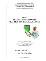 PHƯƠNG PHÁP GIAO TIẾP QUA TIẾT dạy LANGUAGE FOCUS