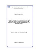Luận văn nghiên cứu khả năng sinh hoạt chất đối kháng vi sinh vật gây bệnh cho cây trồng của các chủng nấm sợi phân lập từ rừng đà lạt