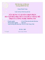 Luận văn xây dựng và tuyển chọn phần bài tập hóa học hữu cơ lớp 11 với sự hỗ trợ của công nghệ thông tin