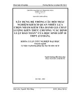 Xây dựng hệ thống câu hỏi trắc nghiệm khách quan nhiều lựa chọn nhằm kiểm tra đánh giá chất lượng kiến thức chương Các định luật bảo toàn của học sinh lớp 10 THPT