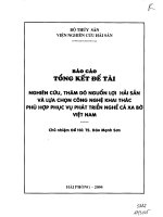Nghiên cứu, thăm dò nguồn lợi hải sản và lựa chọn công nghệ khai thác phù hợp phục vụ phát triển nghề cá xa bờ Việt Nam