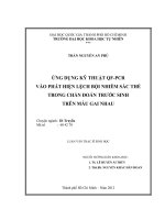 ứng dụng kỹ thuật qfpcr vào phát hiện lệch bội nhiễm sắc thể trong chẩn đoán trước sinh trên mẫu gai nhau