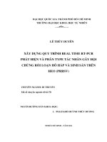 Xây dựng quy trình real time rtpcr phát hiện và phân type tác nhân gây hội chứng rối loạn hô hấp và sinh sản trên heo (prrsv)