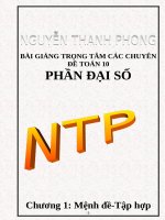 BÀI GIẢNG TRỌNG TÂM CÁC CHUYÊN ĐỀ TOÁN 10 (PHẦN ĐẠI SỐ)