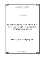 khóa luận tốt nghiệp sưu tầm và sử dụng các trò chơi toán học nhằm nâng cao hiệu quả dạy học toán các lớp đầu bậc tiểu học