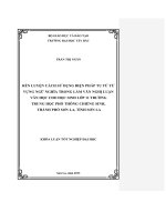 khóa luận tốt nghiệp rèn luyện cách sử dụng biện pháp tu từ từ vựng ngữ nghĩa trong làm văn nghị luận văn học cho học sinh lớp 11 trường thpt chiềng sinh thành phố sơn la tỉnh sơn la