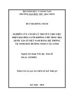 tóm tắt luận án nghiên cứu cơ sở lý thuyết cho việc hiện đại hóa lưới khống chế trắc địa quốc gia ở việt nam bằng hệ thống vệ tinh dẫn đường toàn cầu gnss