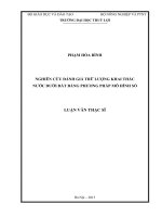 nghiên cứu đánh giá trữ lượng khai thác nước dưới đất bằng phương pháp mô hình số