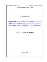 nghiên cứu, đề xuất một số giải pháp nâng cao hiệu quả kinh tế các dự án đầu tư xây dựng công trình thủy lợi trên địa bàn tỉnh yên bái