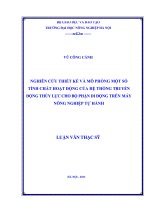Nghiên cứu thiết kế và mô phỏng một số tính chất hoạt động của hệ thống truyền động thủy lực cho bộ phận di động trên máy nông nghiệp tự hành