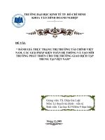 ĐÁNH GIÁ THỰC TRẠNG THỊ TRƯỜNG TÀI CHÍNH VIỆT NAM. CÁC GIẢI PHÁP KIỆN TOÀN HỆ THỐNG VÀ TẠO MÔI TRƯỜNG PHÁT TRIỂN CHO THỊ TRƯỜNG GIAO DỊCH TẬP TRUNG TẠI VIỆT NAM