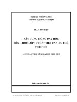 xây dựng hồ sơ dạy học hình học lớp 11 thpt tiếp cận xu thế thế giới