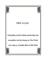 Giải pháp truyền thông marketing cho sản phẩm căn hộ chung cư the pride của công ty cổ phần đầu tư hải phát