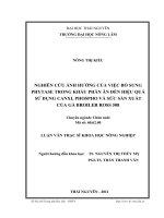 luận văn thạc sĩ nghiên cứu ảnh hưởng của việc bổ sung phytase trong khẩu phần ăn đến hiệu quả sử dụng canxi, phospho và sức sản xuất của gà broiler ross 508