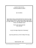biện pháp chỉ đạo đổi mới phương pháp dạy học theo hướng tích cực hóa hoạt động nhận thức của học sinh ở các trường trung học phổ thống vùng cao tỉnh bắc kạn