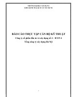 BÁO CÁO THỰC TẬP CÁN BỘ KỸ THUẬT Công ty cổ phần đầu tư và xây dựng số 4 – ICON 4 Tổng công ty xây dựng Hà Nộ i