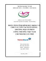 Phân tích tình hình huy động và cho vay vốn tại ngân hàng TMCP công thương việt nam – chi nhánh cần thơ